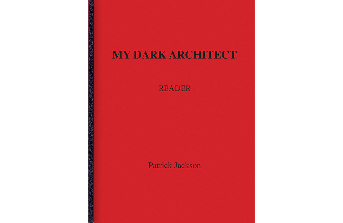 Patrick Jackson: My Dark Architect