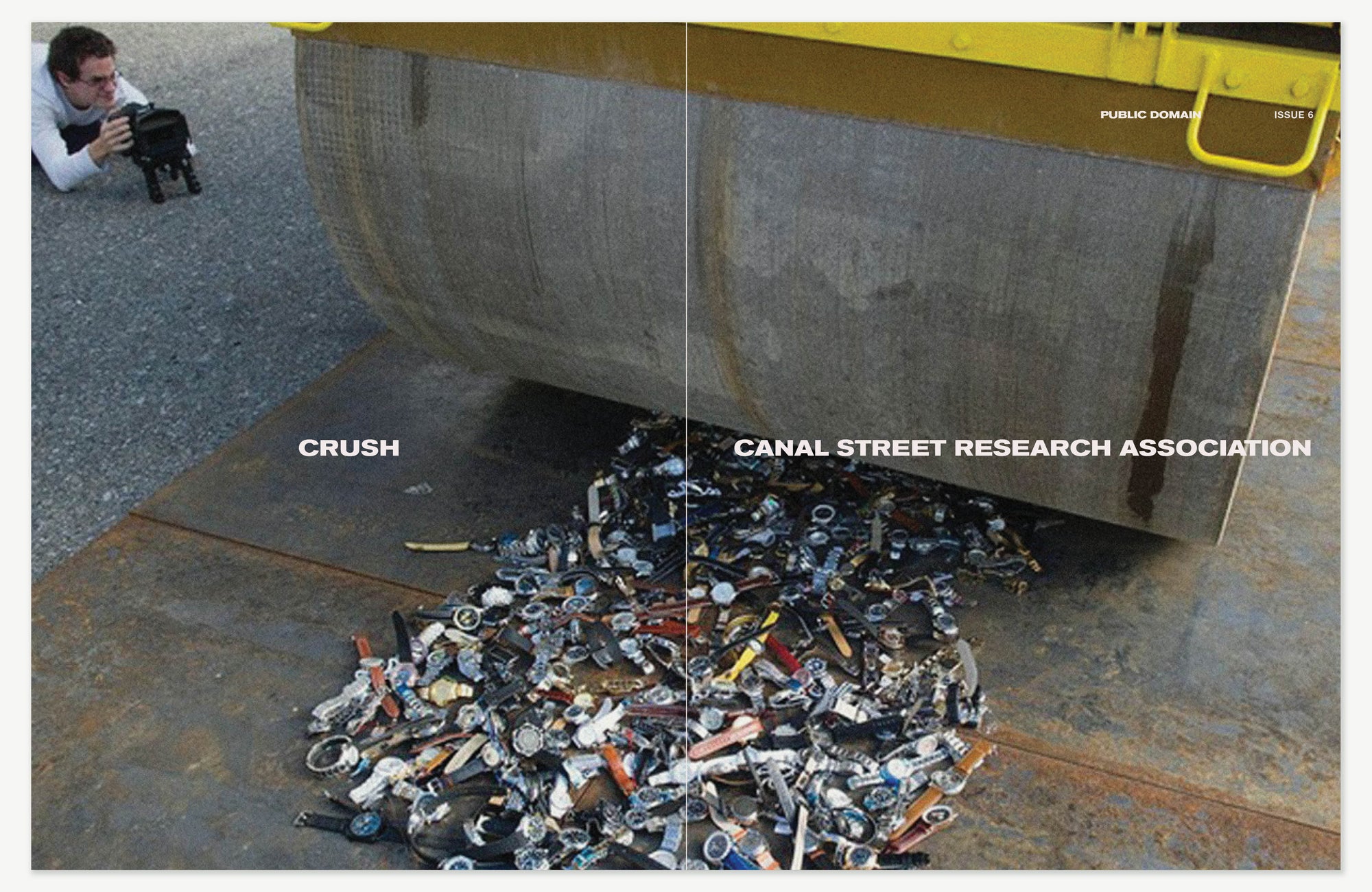 Public Domain #6 | Canal Street Research Association: Crush