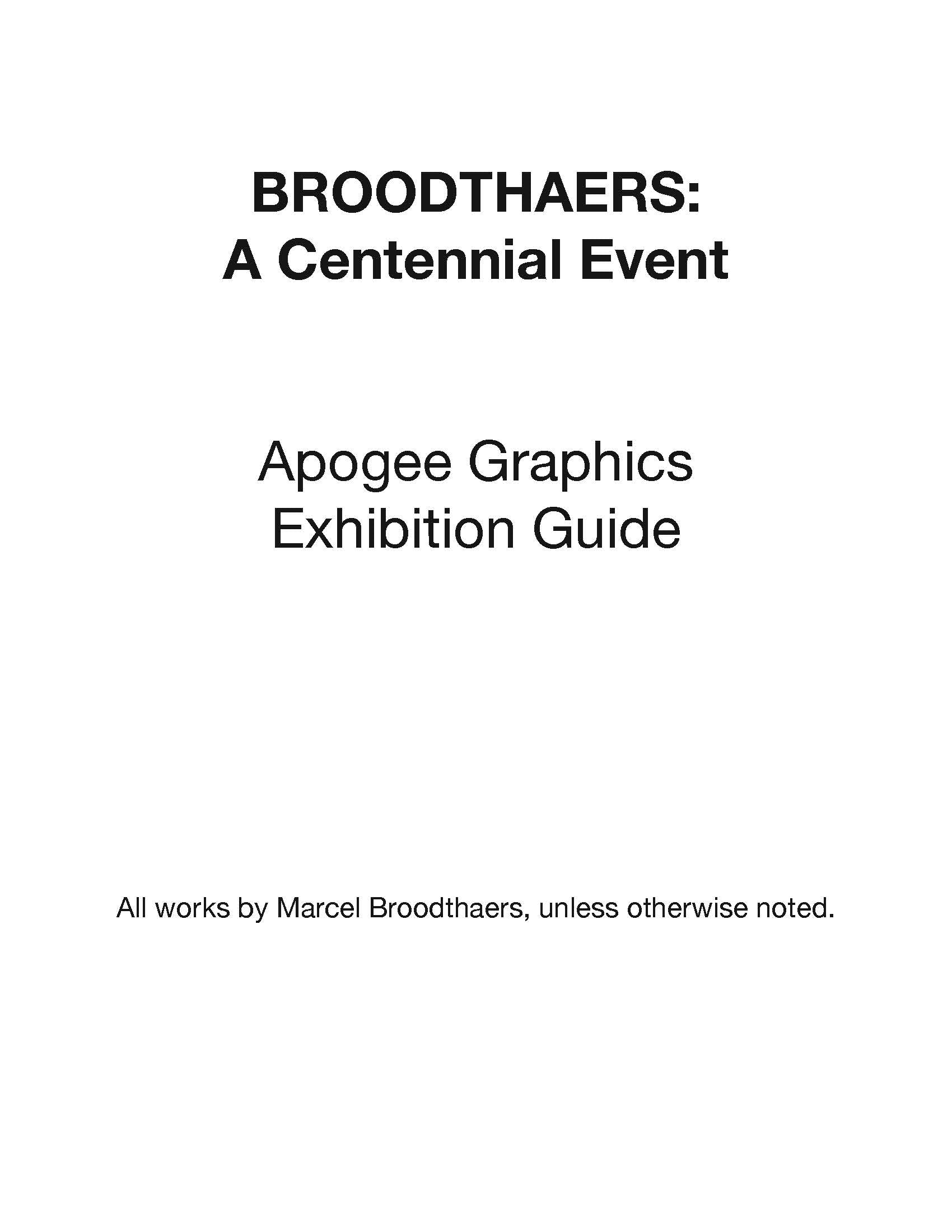 Marcel Broodthaers Exhibition at Apogee Graphics