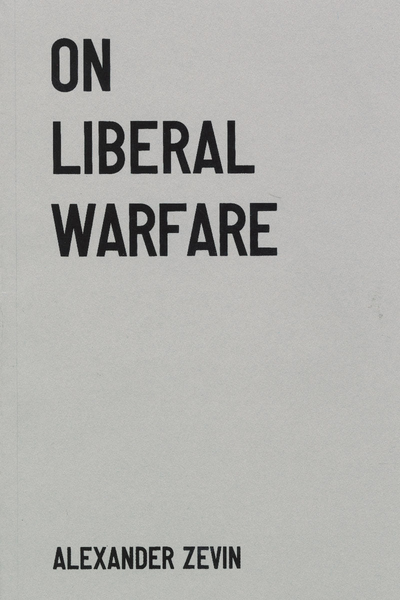 On Liberal Warfare